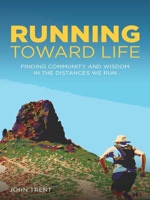 cover image of Running Toward Life